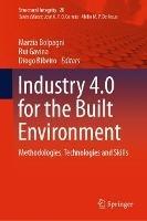 Industry 4.0 for the Built Environment