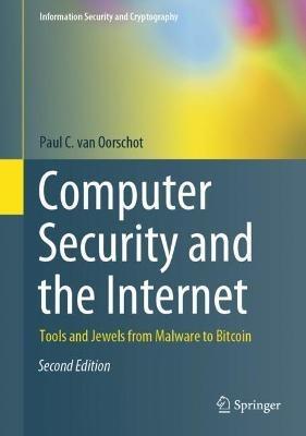 Computer Security and the Internet - Paul C. van Oorschot - Libro Springer Nature Switzerland AG, Information Security and Cryptography | Libraccio.it