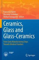 Ceramics, Glass and Glass-Ceramics  - Libro Springer Nature Switzerland AG, PoliTO Springer Series | Libraccio.it