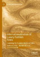 Internationalization of Luxury Fashion Firms - Andrea Runfola, Matilde Milanesi, Simone Guercini - Libro Springer Nature Switzerland AG, Palgrave Advances in Luxury | Libraccio.it