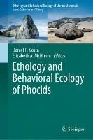 Ethology and Behavioral Ecology of Phocids  - Libro Springer Nature Switzerland AG, Ethology and Behavioral Ecology of Marine Mammals | Libraccio.it