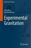 Experimental Gravitation - Fulvio Ricci, Massimo Bassan - Libro Springer Nature Switzerland AG, Lecture Notes in Physics | Libraccio.it