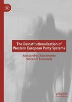 The Deinstitutionalization of Western European Party Systems - Alessandro Chiaramonte, Vincenzo Emanuele - Libro Springer Nature Switzerland AG | Libraccio.it