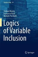 Logics of Variable Inclusion - Stefano Bonzio, Francesco Paoli, Michele Pra Baldi - Libro Springer International Publishing AG, Trends in Logic | Libraccio.it