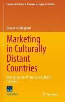 Marketing in Culturally Distant Countries - Giovanna Magnani - Libro Springer International Publishing AG, International Series in Advanced Management Studies | Libraccio.it
