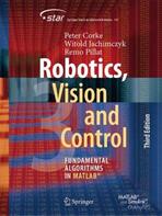 Robotics, Vision and Control - Peter Corke, Witold Jachimczyk, Remo Pillat - Libro Springer International Publishing AG, Springer Tracts in Advanced Robotics | Libraccio.it