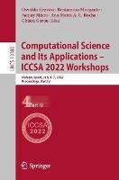 Computational Science and Its Applications – ICCSA 2022 Workshops  - Libro Springer International Publishing AG, Lecture Notes in Computer Science | Libraccio.it
