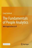The Fundamentals of People Analytics - Craig Starbuck - Libro Springer International Publishing AG | Libraccio.it