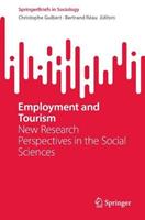 Employment and Tourism  - Libro Springer International Publishing AG, SpringerBriefs in Sociology | Libraccio.it