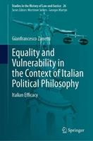Equality and Vulnerability in the Context of Italian Political Philosophy - Gianfrancesco Zanetti - Libro Springer International Publishing AG, Studies in the History of Law and Justice | Libraccio.it