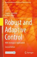 Robust and Adaptive Control - Eugene Lavretsky, Kevin A. Wise - Libro Springer International Publishing AG, Advanced Textbooks in Control and Signal Processing | Libraccio.it