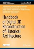 Handbook of Digital 3D Reconstruction of Historical Architecture - Sander Münster, Fabrizio Ivan Apollonio, Ina Bluemel - Libro Springer International Publishing AG, Synthesis Lectures on Engineers, Technology, & Society | Libraccio.it
