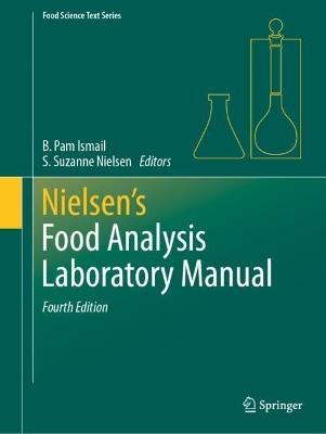 Nielsen's Food Analysis Laboratory Manual  - Libro Springer International Publishing AG, Food Science Text Series | Libraccio.it