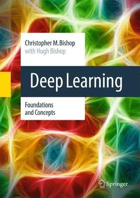 Deep Learning - Christopher M. Bishop, Hugh Bishop - Libro Springer International Publishing AG | Libraccio.it