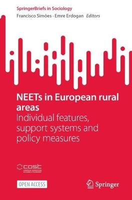 NEETs in European rural areas  - Libro Springer International Publishing AG, SpringerBriefs in Sociology | Libraccio.it