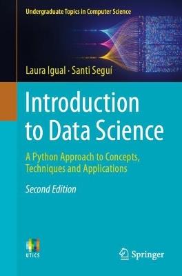 Introduction to Data Science - Laura Igual, Santi Seguí - Libro Springer International Publishing AG, Undergraduate Topics in Computer Science | Libraccio.it