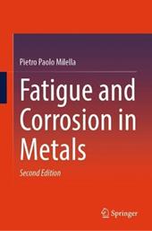 Fatigue and Corrosion in Metals
