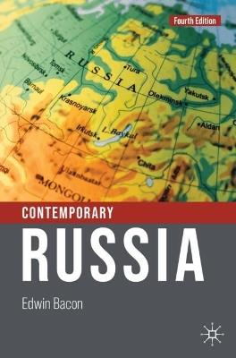 Contemporary Russia - Edwin Bacon - Libro Springer International Publishing AG | Libraccio.it