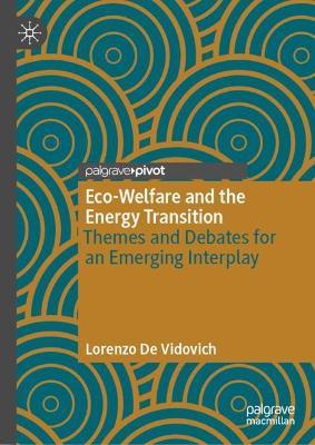 Eco-Welfare and the Energy Transition - Lorenzo De Vidovich - Libro Springer International Publishing AG | Libraccio.it