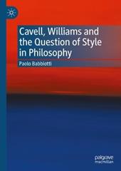 Cavell, Williams and the Question of Style in Philosophy