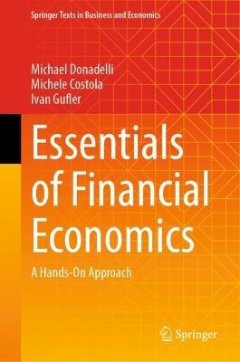 Essentials of Financial Economics - Michael Donadelli, Michele Costola, Ivan Gufler - Libro Springer International Publishing AG, Springer Texts in Business and Economics | Libraccio.it