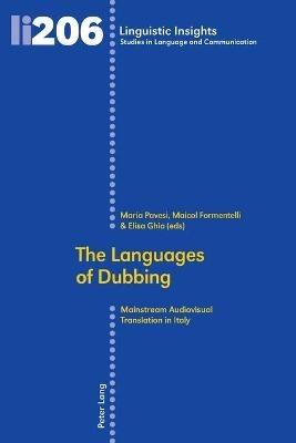 The Languages of Dubbing  - Libro Peter Lang AG, Internationaler Verlag der Wissenschaften, Linguistic Insights | Libraccio.it