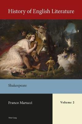 History of English Literature, Volume 2 - Franco Marucci - Libro Peter Lang AG, Internationaler Verlag der Wissenschaften, History of English Literature | Libraccio.it