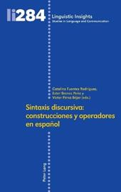 Sintaxis Discursiva: Construcciones Y Operadores En Español