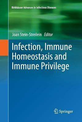 Infection, Immune Homeostasis and Immune Privilege  - Libro Springer Basel, Birkhäuser Advances in Infectious Diseases | Libraccio.it