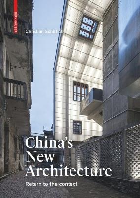 China's New Architecture - Christian Schittich - Libro Birkhauser | Libraccio.it