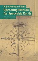 Operating Manual for Spaceship Earth - R.Buckminster Fuller - Libro Lars Muller Publishers | Libraccio.it