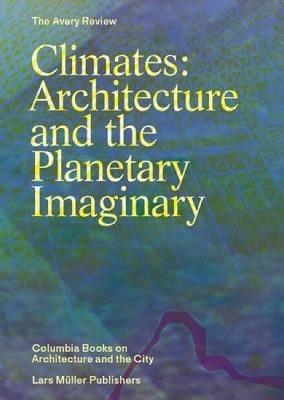 Climates  - Libro Lars Muller Publishers | Libraccio.it