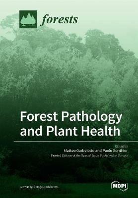 Forest Pathology and Plant Health  - Libro Mdpi AG | Libraccio.it