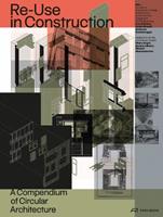 Re-Use in Construction  - Libro Park Books | Libraccio.it