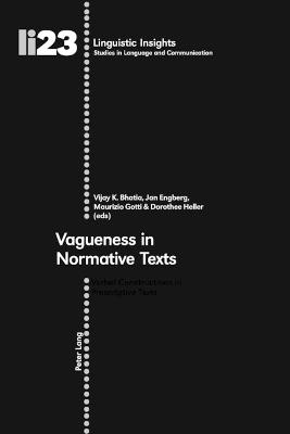 Vagueness in Normative Texts  - Libro Verlag Peter Lang, Linguistic Insights | Libraccio.it