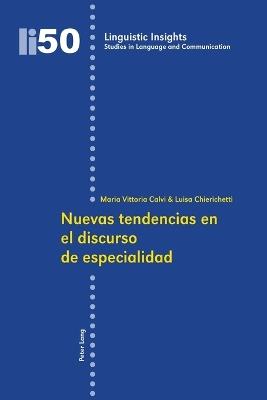 Nuevas tendencias en el discurso de especialidad  - Libro Verlag Peter Lang, Linguistic Insights | Libraccio.it