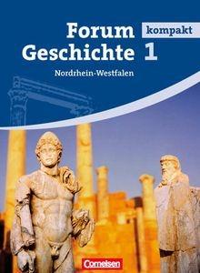 Forum Kompakt Geshichte. 1 Nordrhein-Westfalen. Per le Scuole superiori  - Libro Cornelsen 2000 | Libraccio.it