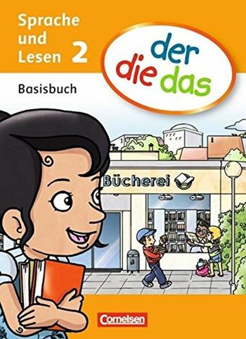 Der die das. Sprache und lesen 1. Basisbuch. Vol. 2  - Libro Cornelsen 2015 | Libraccio.it