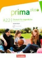 Prima plus. A2.2 Deutsch für Jugendliche. Arbeitsbuch. Con CD-ROM