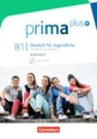 Prima plus. B1. Deutsch für Jugendliche. Arbeitsbuch. Con CD-ROM