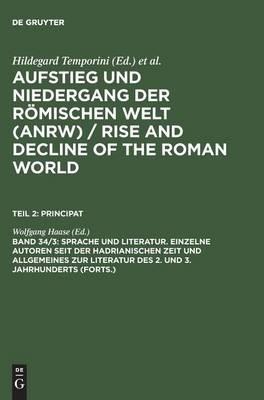 Sprache und Literatur. Einzelne Autoren seit der hadrianischen Zeit und Allgemeines zur Literatur des 2. und 3. Jahrhunderts (Forts.)  - Libro De Gruyter | Libraccio.it