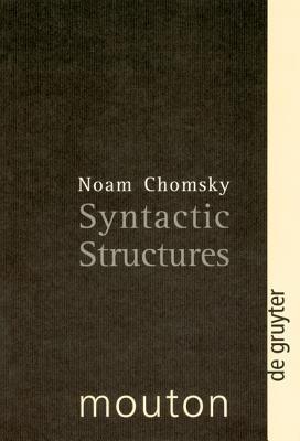 Syntactic Structures - Noam Chomsky - Libro De Gruyter | Libraccio.it