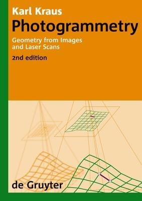 Photogrammetry - Karl Kraus - Libro De Gruyter, De Gruyter Textbook | Libraccio.it