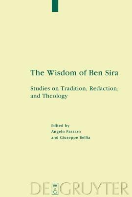 The Wisdom of Ben Sira  - Libro De Gruyter, Deuterocanonical and Cognate Literature Studies | Libraccio.it