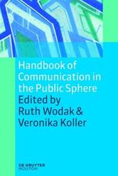 Handbook of Communication in the Public Sphere