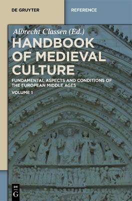 Handbook of Medieval Culture. Volume 1  - Libro De Gruyter, De Gruyter Reference | Libraccio.it