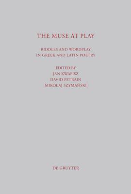 The Muse at Play  - Libro De Gruyter, Beitrage zur Altertumskunde | Libraccio.it