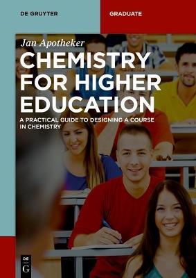 Chemistry for Higher Education - Jan H. Apotheker - Libro De Gruyter, De Gruyter Textbook | Libraccio.it