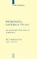 Bellum civile (Sat. 119–124) - Peter Habermehl - Libro De Gruyter, Texte Und Kommentare | Libraccio.it