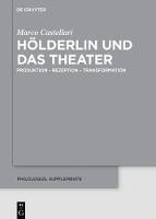 Hölderlin und das Theater - Marco Castellari - Libro De Gruyter, Philologus. Supplemente / Philologus. Supplementary Volumes | Libraccio.it